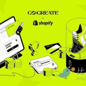 Co:Create在 Shopify 上推出 Web3 忠誠度應用程序「Web3 Rewards Tools」 ...